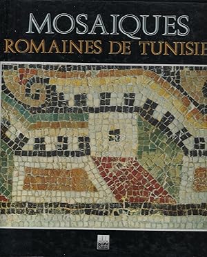 Image du vendeur pour Mosaques romaines de Tunisie mis en vente par Librairie Archaion