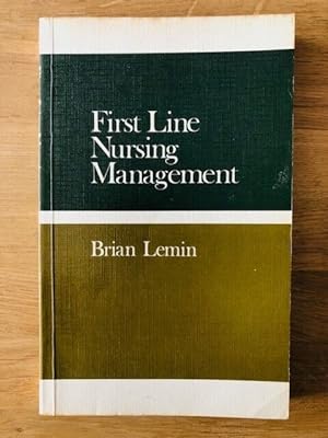 Seller image for FIRST LINE NURSING MANAGEMENT for sale by Happyfish Books