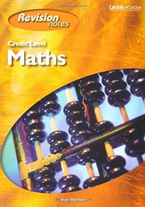 Seller image for Credit Level Maths Revision Notes (Leckie) for sale by WeBuyBooks