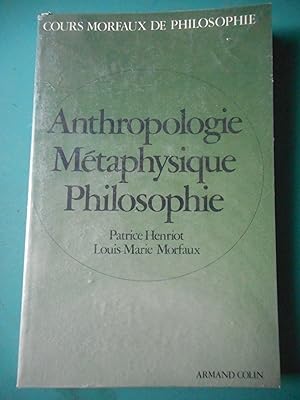 Bild des Verkufers fr Cours Moreaux de philosophie - Anthropologie, metaphysique, philosophie zum Verkauf von Frederic Delbos