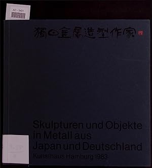 Seller image for Skulpturen und Objekte in Metall aus Japan und Deutschland. for sale by Antiquariat Bookfarm