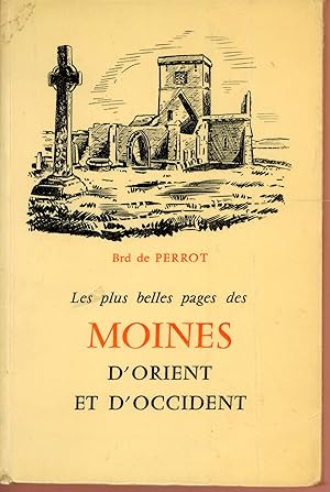 Les plus belles pages des moines d'orient et d'occident