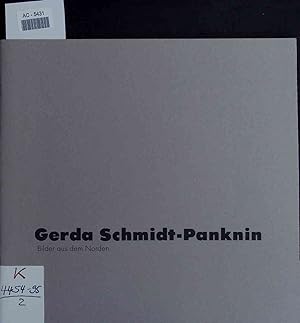 Bild des Verkufers fr Gerda Schmidt-Panknin. Bilder aus dem Norden. zum Verkauf von Antiquariat Bookfarm