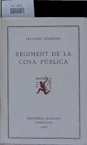 Imagen del vendedor de Regiment de la Cosa Publica. a la venta por Antiquariat Bookfarm