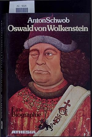 Bild des Verkufers fr Oswald von Wolkenstein. Eine Biographie. zum Verkauf von Antiquariat Bookfarm