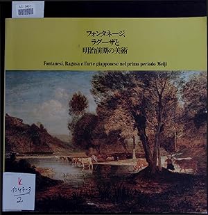 Bild des Verkufers fr Fontanesi. Ragusa e l'arte giapponese nel primo periodo Meiji. KYOTO: 9 Dicembre 197722 Gennaio 1978 zum Verkauf von Antiquariat Bookfarm