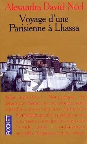 Image du vendeur pour Voyage d'une Parisienne ? Lhassa - Alexandra David-N?el mis en vente par Book Hmisphres