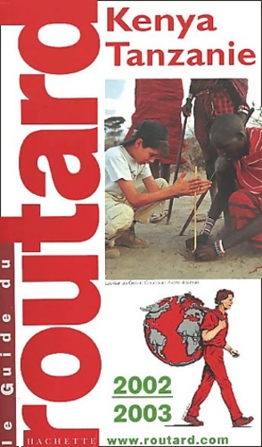Kenya-tanzanie 2002-2003 - Guide Du Routard