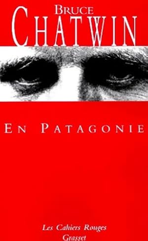 Bild des Verkufers fr En Patagonie : - Bruce Chatwin zum Verkauf von Book Hmisphres