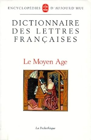 Bild des Verkufers fr Dictionnaire des lettres fran?aises. Le moyen age - Cardinal Georges Grente zum Verkauf von Book Hmisphres