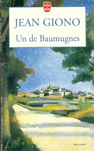 Image du vendeur pour Un de Baumugnes - Jean Giono mis en vente par Book Hmisphres