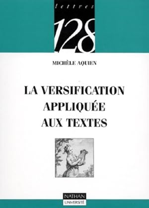 Imagen del vendedor de La versification appliqu?e aux textes - Pascal Aquien a la venta por Book Hmisphres