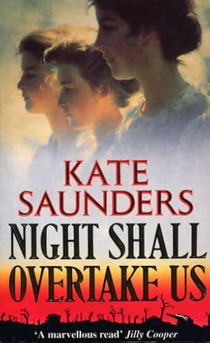 Seller image for Night shall overtake us - Kate Saunders for sale by Book Hmisphres