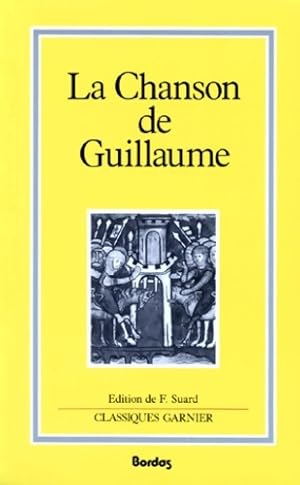 Seller image for La chanson de Guillaume - Collectif for sale by Book Hmisphres