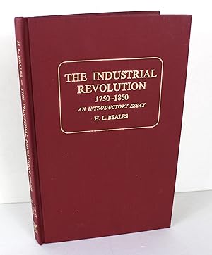 Bild des Verkufers fr The Industrial Revolution 1750-1850 An Introductory Essay zum Verkauf von Peak Dragon Bookshop 39 Dale Rd Matlock