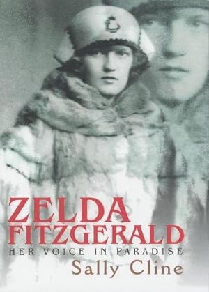 Bild des Verkufers fr Zelda Fitzgerald: Her Voice in Paradise zum Verkauf von WeBuyBooks