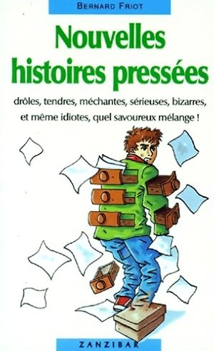 Image du vendeur pour Nouvelles histoires pressees zanzibar - Friot-b mis en vente par Book Hmisphres