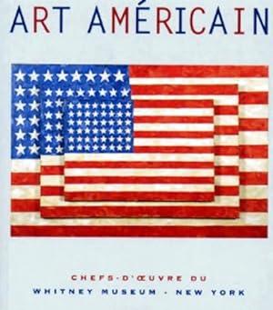 Seller image for Art americain. : Chefs-d'oeuvre du whitney museum New York - Adam-d Weinberg for sale by Book Hmisphres