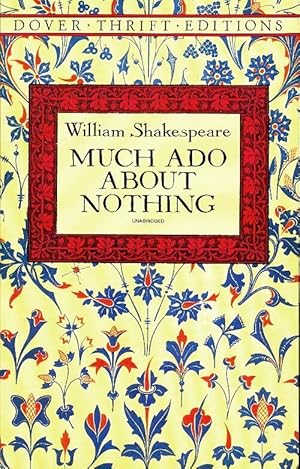 Much ado about nothing - William Shakespeare