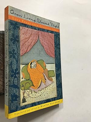 Image du vendeur pour Grow Long, Blessed Night. Love Poems From Classical India mis en vente par Prabhu Book Exports