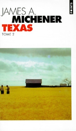 Image du vendeur pour Texas. Tome II - James Albert Michener mis en vente par Book Hmisphres