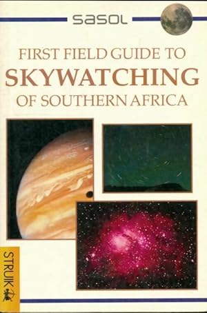 Seller image for First field guide : Skywatching in sa - Cliff Turk for sale by Book Hmisphres