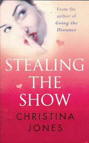 Seller image for Stealing the show - Christina Jones for sale by Book Hmisphres