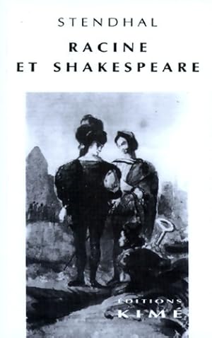 Image du vendeur pour Racine et Shakespeare - Stendhal mis en vente par Book Hmisphres
