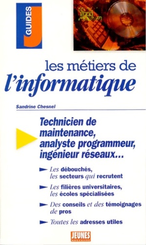 Imagen del vendedor de Les m?tiers de l'informatique - Sandrine Chesnel a la venta por Book Hmisphres