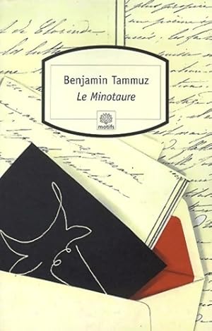 Seller image for Le minotaure - Benjamin Tammuz for sale by Book Hmisphres