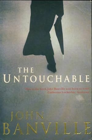 Seller image for The untouchable- - John Banville for sale by Book Hmisphres