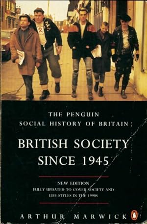 Seller image for British society since 1945 - Arthur Marwick for sale by Book Hmisphres