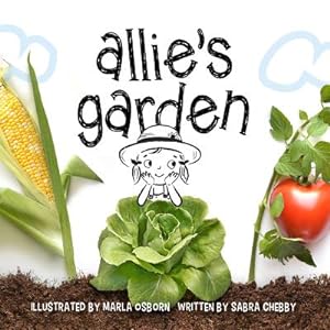 Imagen del vendedor de Allie's Garden (Board Book) a la venta por BargainBookStores