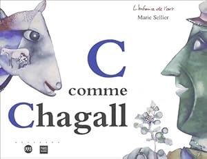 Image du vendeur pour C comme chagall - Marie Sellier mis en vente par Book Hmisphres