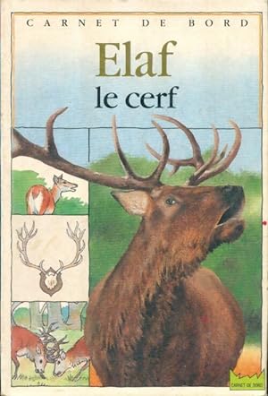 Seller image for Elaf le cerf - Christine Lazier for sale by Book Hmisphres