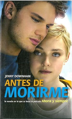Seller image for Antes de morirme (Novela (Best Seller)) for sale by HG Librera