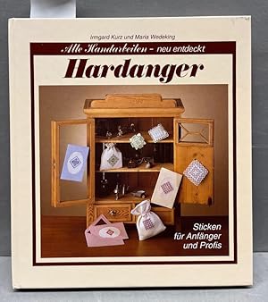 Hardanger. Sticken für Anfänger und Profis Alte Handarbeiten neu entdeckt.