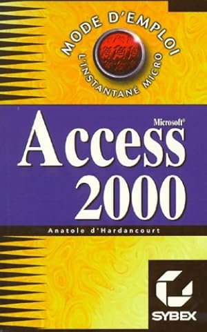 Imagen del vendedor de Access 2000 - Anatole D'Hardancourt a la venta por Book Hmisphres