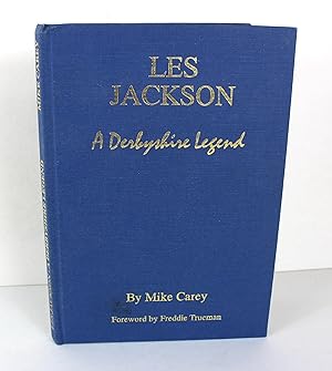 Les Jackson A Derbyshire Legend