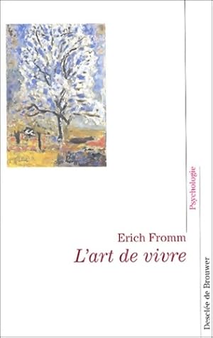 Image du vendeur pour L'art de vivre - Erich Fromm mis en vente par Book Hmisphres