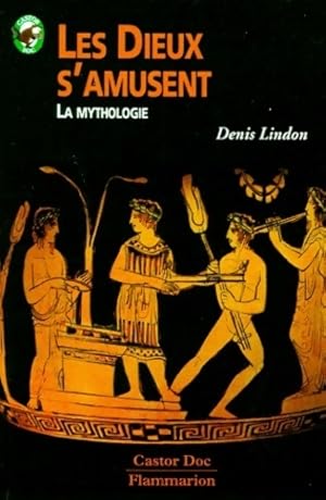 Image du vendeur pour Les dieux s'amusent - Denis Lindon mis en vente par Book Hmisphres