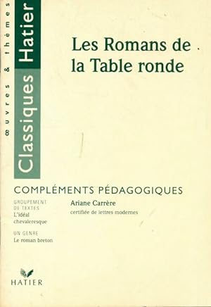 Les romans de la table ronde - Carrere-A