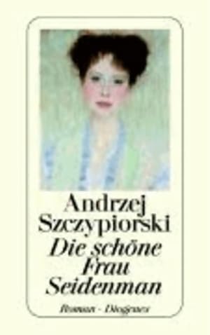 Seller image for Die schoene frau seidenmann - Szczyiorski for sale by Book Hmisphres