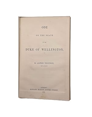 Seller image for Ode on the Death of the Duke of Wellington London: Edward Moxon 1852. for sale by Bernard Quaritch Ltd ABA ILAB