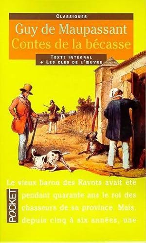 Seller image for Contes de la b?casse et autres contes de chasseurs - Guy De Maupassant for sale by Book Hmisphres