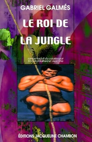 Seller image for Le roi de la jungle - Gabriel Galmes for sale by Book Hmisphres