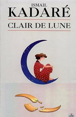 Imagen del vendedor de Clair de lune - Ismail Kadar? a la venta por Book Hmisphres