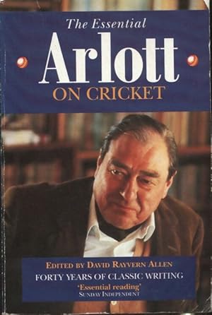 Seller image for The essential arlott on cricket - Rayvern Allen for sale by Book Hmisphres
