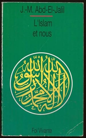 Imagen del vendedor de L'islam et nous - Jean-Mohammed Abd-El-Jalil a la venta por Book Hmisphres