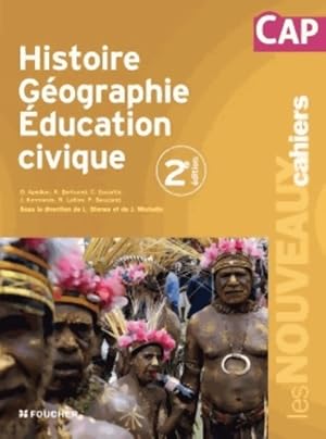 Les Nouveaux Cahiers Histoire Géographie éducation civique CAP - Jacqueline Kermarec
